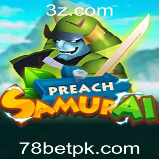 PreachSamurai: A Aventura do Novo Jogo Estratégico e as Oportunidades com 78bet